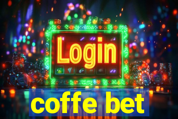 coffe bet